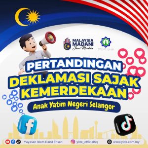 PERTANDINGAN DEKLAMASI SAJAK KEMERDEKAAN ANAK YATIM NEGERI SELANGOR